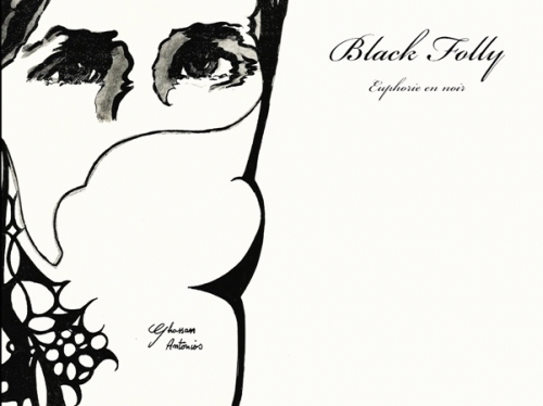 Black Folly : Euphorie en Noir